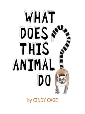 cover image of What Does This Animal Do?